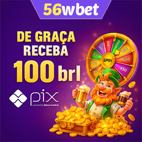56wbet Ganhe R$ 100,00 Gratis